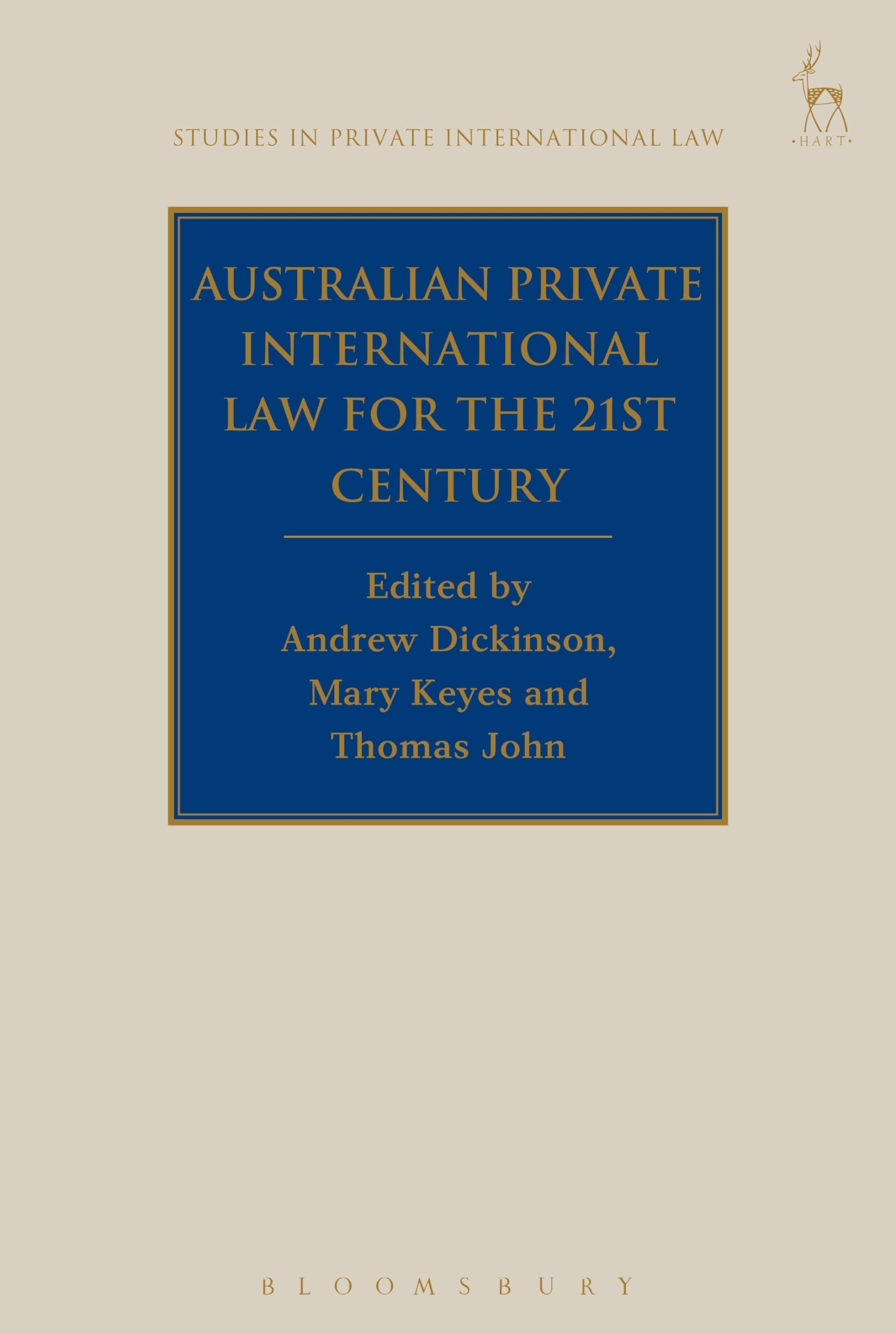 Australian Private International Law for the 21st Century: Facing Outwards (Studies in Private International Law)