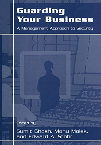 Guarding Your Business: A Management Approach To Security