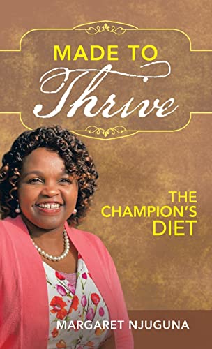 Made to Thrive: The Champion's Diet