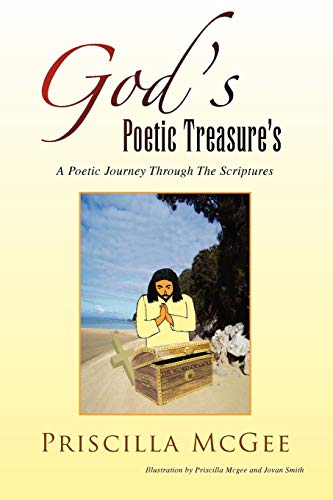 God's Poetic Treasure's: A Poetic Journey Through The Scriptures