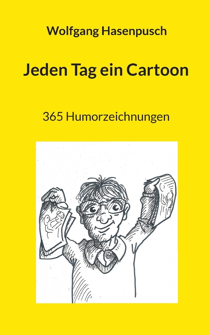 Jeden Tag ein Cartoon: 365 Humorzeichnungen
