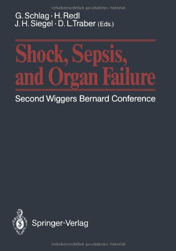 Shock, Sepsis, and Organ Failure: Second Wiggers Bernard Conference May 27-30, 1990, Schloß Dürnstein, Austria: 2nd