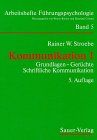 Kommunikation, Bd.1, Grundlagen, Gerüchte, Schriftliche Kommunikation