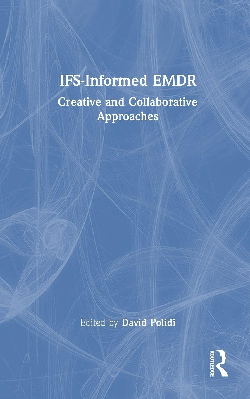 unbekannt Ifs-Informed Emdr, Creative And Collaborative Approaches