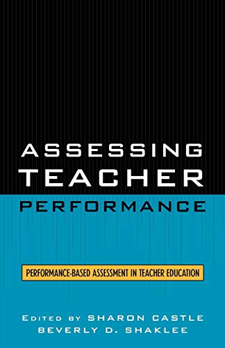 Assessing Teacher Performance: Performance-based Assessment in Teacher Education