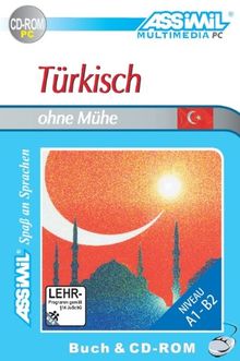 Türkisch ohne Mühe. Multimedia-PC. Lehrbuch + CD-ROM