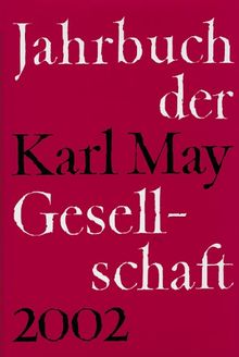 Jahrbuch der Karl-May-Gesellschaft: 2002