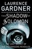 The Shadow of Solomon: The Lost Secret of the Freemasons Revealed