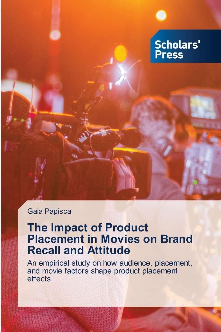The Impact of Product Placement in Movies on Brand Recall and Attitude
