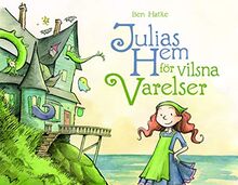 Julias hem för vilsna varelser