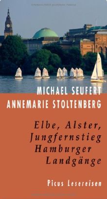 Elbe, Alster, Jungfernstieg: Hamburger Landgänge