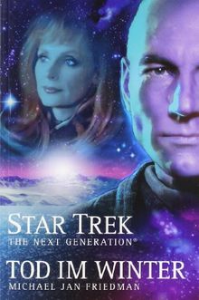 Star Trek - The Next Generation 1- Tod im Winter