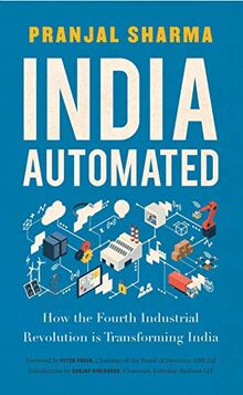 India Automated: How the Fourth Industrial Revolution is Transforming India