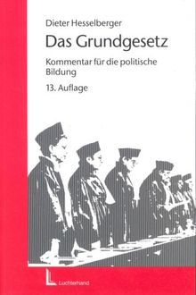 Das Grundgesetz. Kommentar für die politische Bildung. (Lernmaterialien)