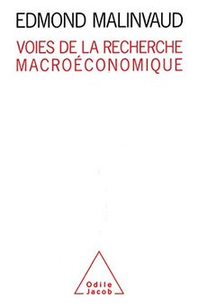 Voies de la recherche macroéconomique