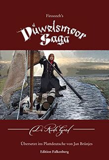 De Rode Gerd: Firoozeh's Düwelsmoor Saga, Band. I