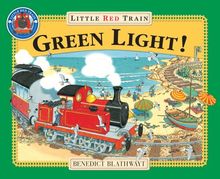 Little Red Train: Green Light!