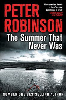 The Summer That Never Was (The Inspector Banks series, Band 13)