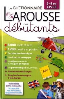 Le dictionnaire Larousse des débutants, 6-8 ans, CP-CE