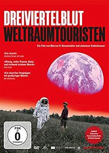 Dreiviertelblut - Weltraumtouristen