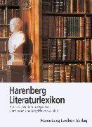 Harenberg Literaturlexikon. Autoren, Werke und Epochen, Gattungen und Begriffe von A bis Z