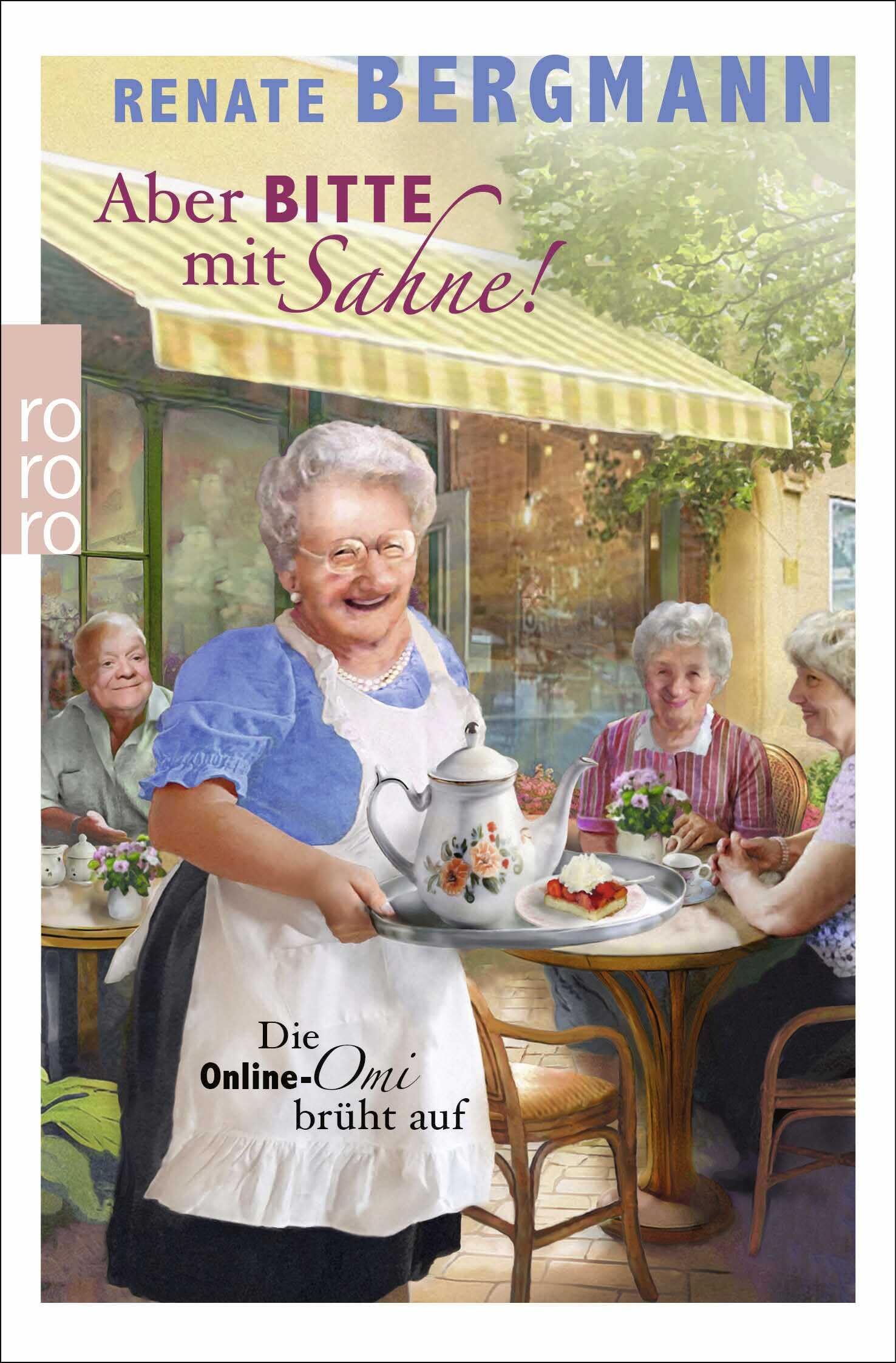 Bergmann, Renate/Aber bitte mit Sahne! - Neuware