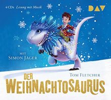 Der Weihnachtosaurus: Lesung mit Musik mit Simon Jäger (4 CDs)