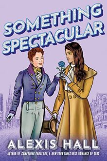 Something Spectacular (Something Fabulous)