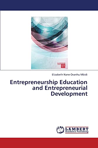 Entrepreneurship Education and Entrepreneurial Development