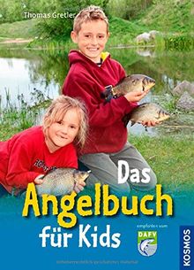 Das Angelbuch für Kids: Mit Fischsteckbriefen für unterwegs