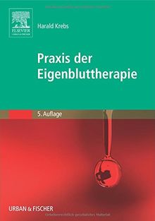 Praxis der Eigenbluttherapie