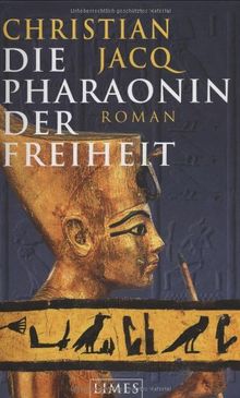 Die Pharaonin der Freiheit von Jacq, Christian | Buch | Zustand gut