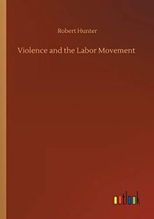 Violence and the Labor Movement