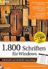 1.800 Schriften für Windows