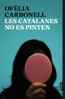 Les catalanes no es pinten (P.VISIONS)
