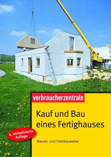Kauf und Bau eines Fertighauses: Massiv- und Holzbauweise