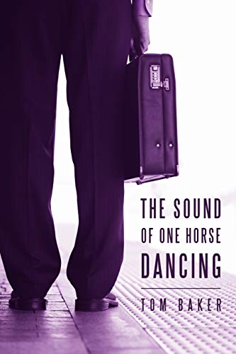 The Sound Of One Horse Dancing