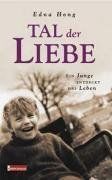 Tal der Liebe. Großdruck. Ein Junge entdeckt das Leben