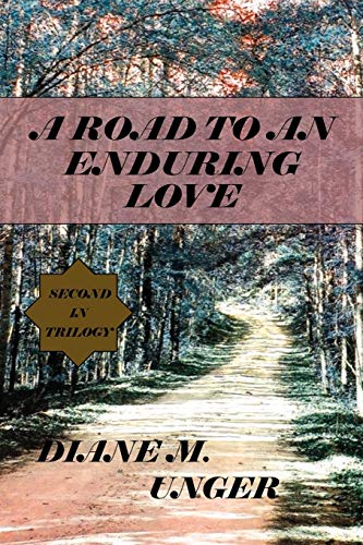 A ROAD TO AN ENDURING LOVE