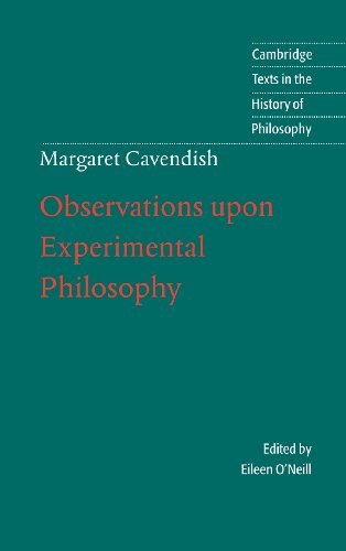 Margaret Cavendish: Observations upon Experimental Philosophy (Cambridge Texts in the History of Philosophy)
