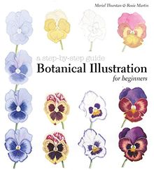 Botanical Illustration for Beginners: A Step-by-Step Guide