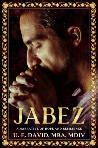 JABEZ: A Narrative of Hope and Resilience