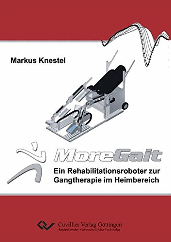MoreGait – Ein Rehabilitationsroboter zur Gangtherapie im Heimbereich