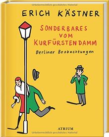 Sonderbares vom Kurfürstendamm: Berliner Beobachtungen