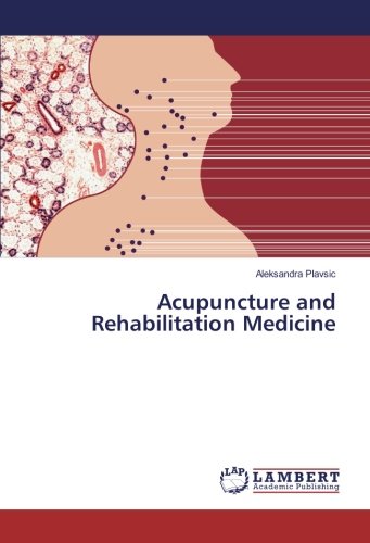 Acupuncture and Rehabilitation Medicine