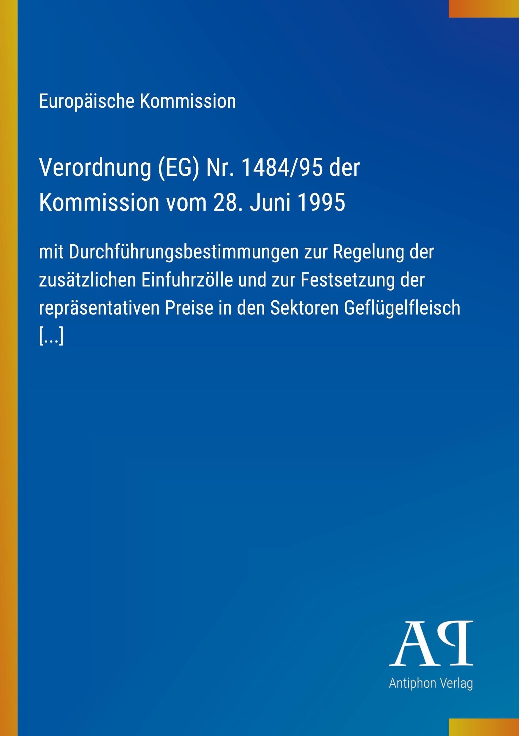 Verordnung (EG) Nr. 1484/95 der Kommission vom 28. Juni 1995