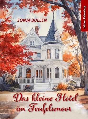Das kleine Hotel im Teufelsmoor