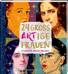 Adventskalenderbuch - 24 großARTige Frauen: Literatur, Musik, Malerei