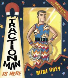 Traction Man Is Here