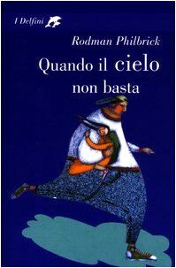 Quando il cielo non basta
